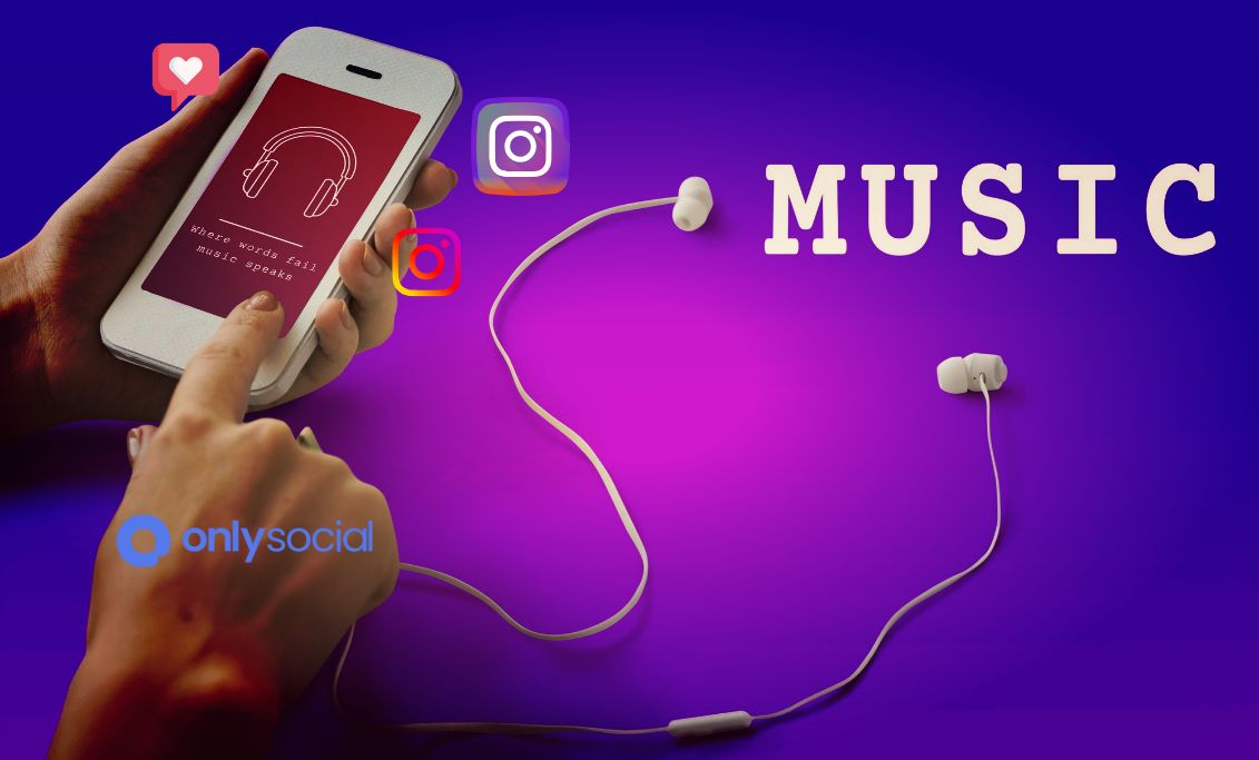 Maximize Your Brand’s Beat The Ultimate Guide to Instagram Music Integration