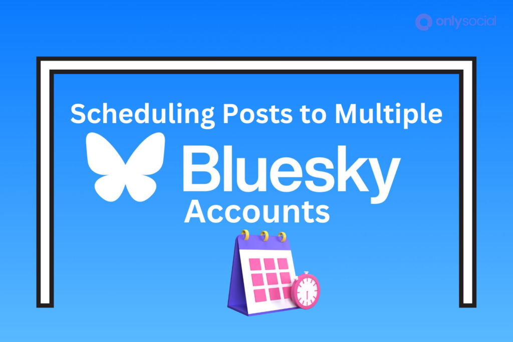 schedule posts to multiple Bluesky accounts