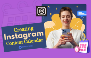 Creating Instagram content calendar