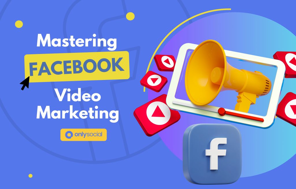 Facebook video marketing guide