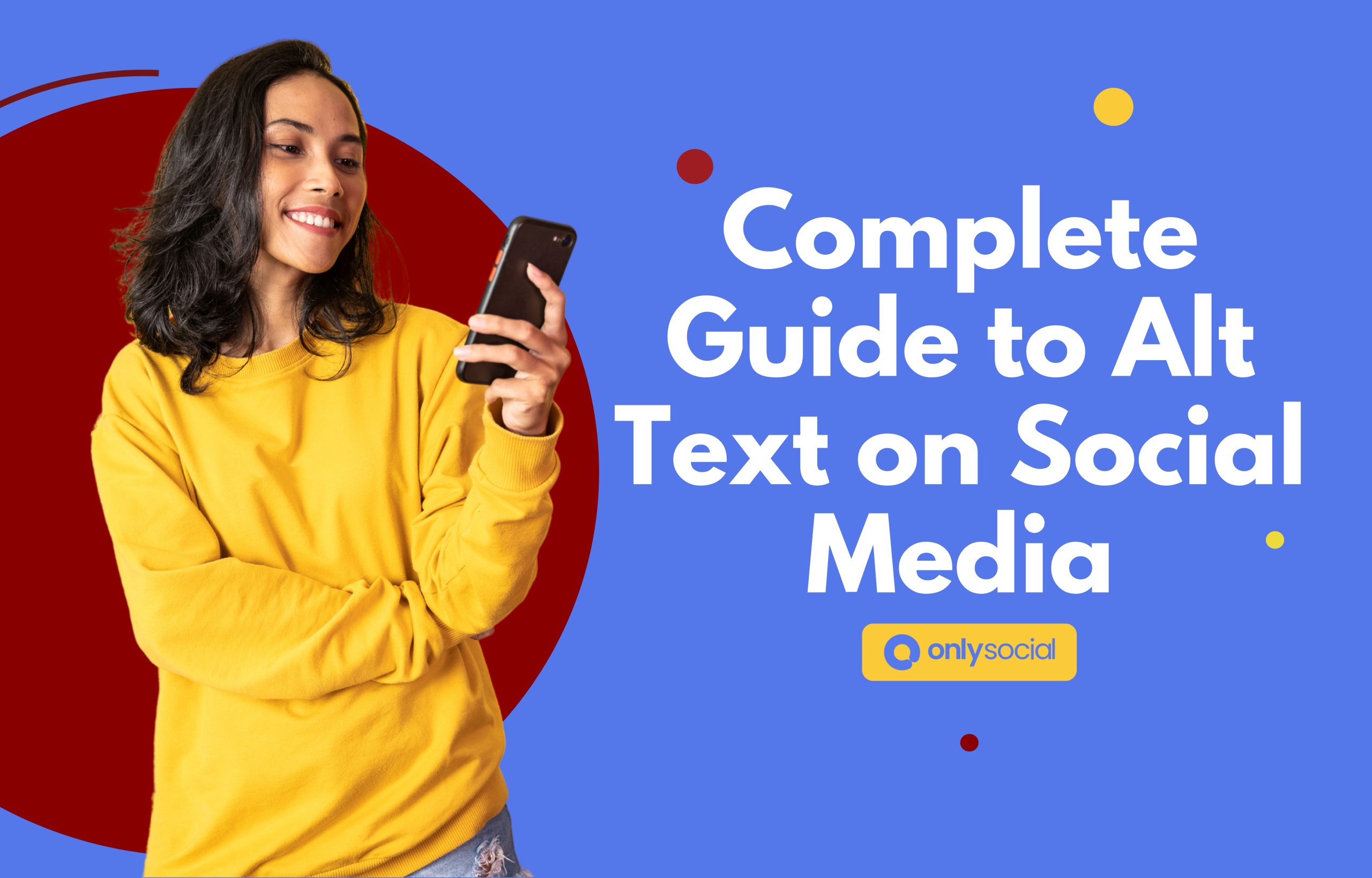 Social Media Accessibility: How Alt Text Can Make Social Media Posts More Accessible