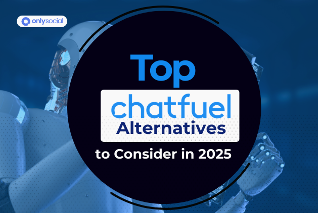 10 Powerful Chatfuel Alternatives to Consider in 2025