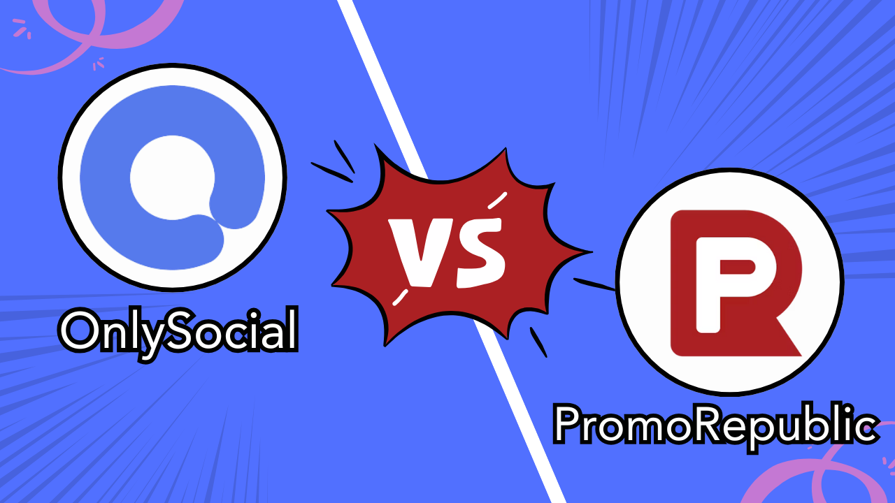OnlySocial vs PromoRepublic: Which Platform Helps Agencies Scale Faster?