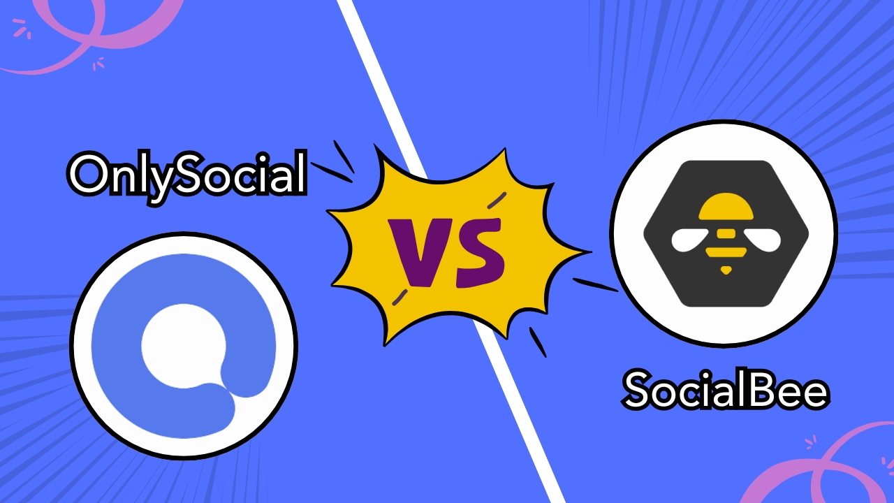 OnlySocial vs SocialBee: Choosing the Smarter White-Label Platform