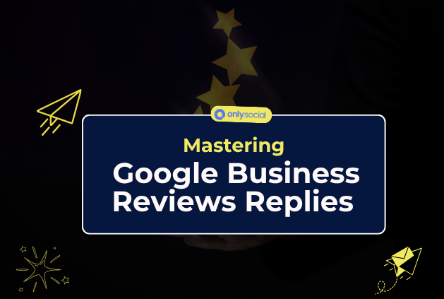 Mastering Google Business Review Replies in 2025: Tips & Tools