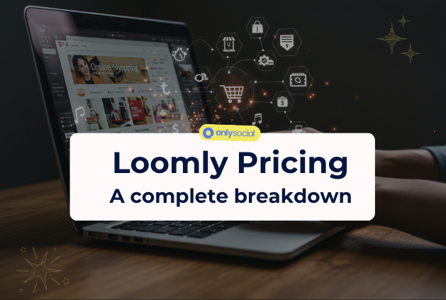Loomly Pricing Increased: Is It Still Good Value for Money in 2025?