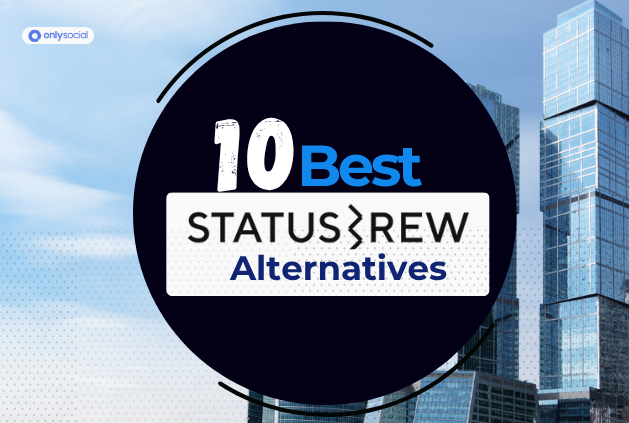 10 Best Statusbrew Alternatives for Effective Social Media Management